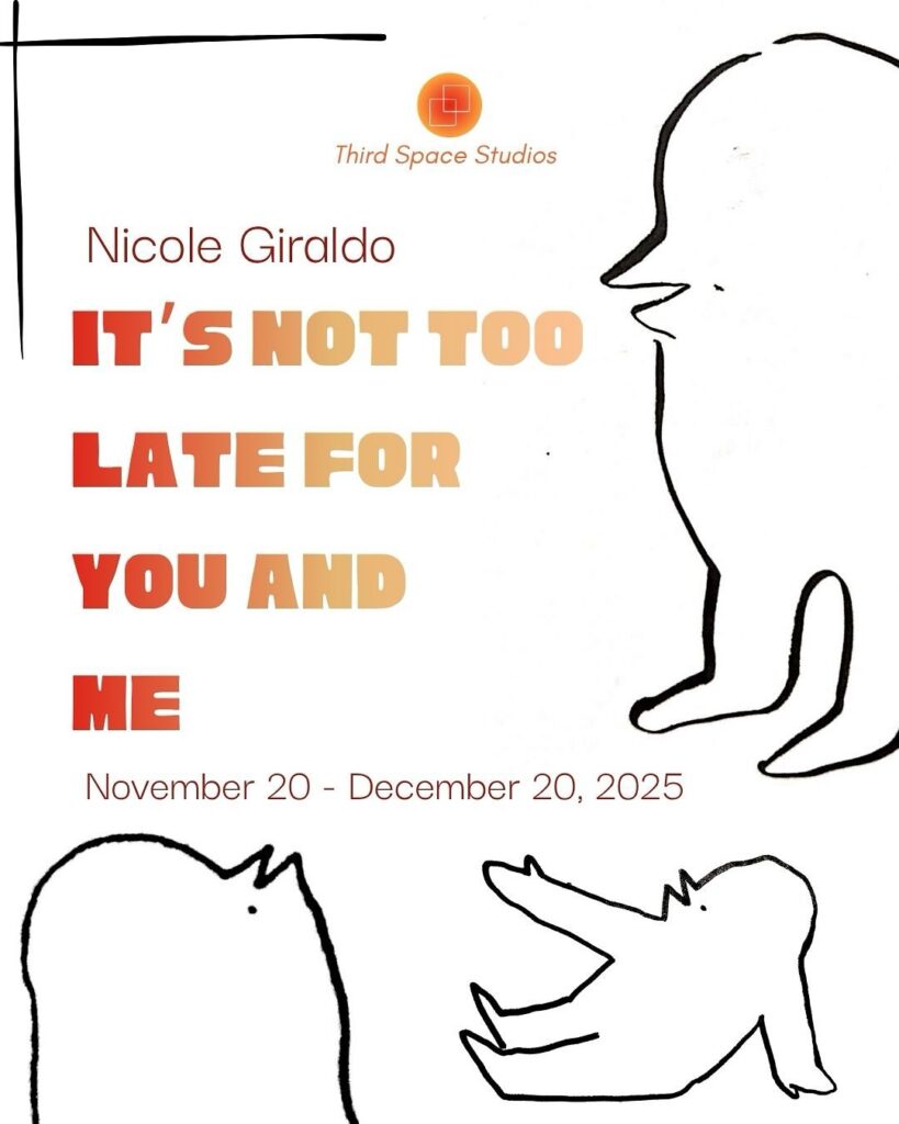 Nicole_Giraldo_It's_not_too_late_for_you_and_Me_Third_space_Studios